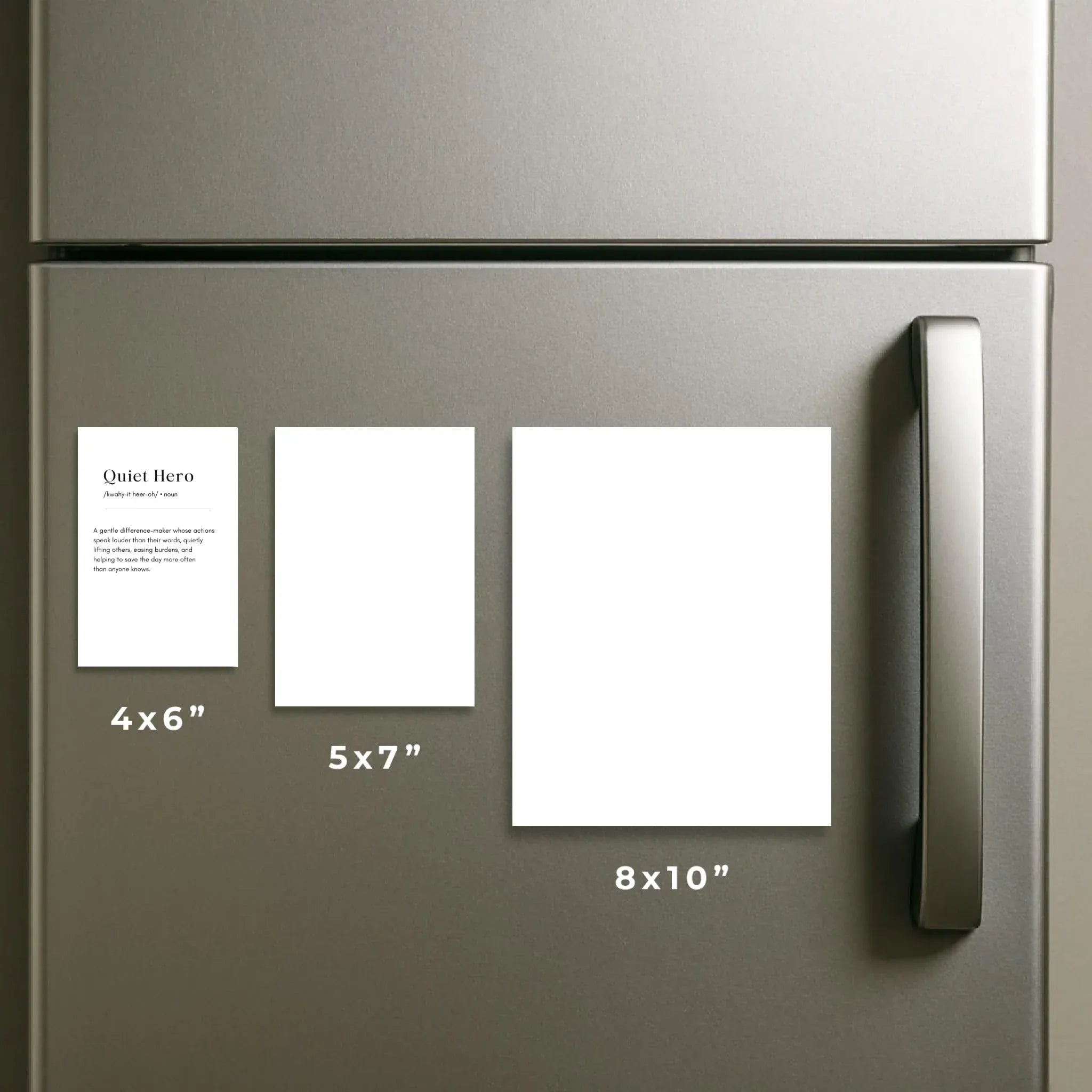 Quiet Hero – Heartfelt Definition 4x6 Art Magnet