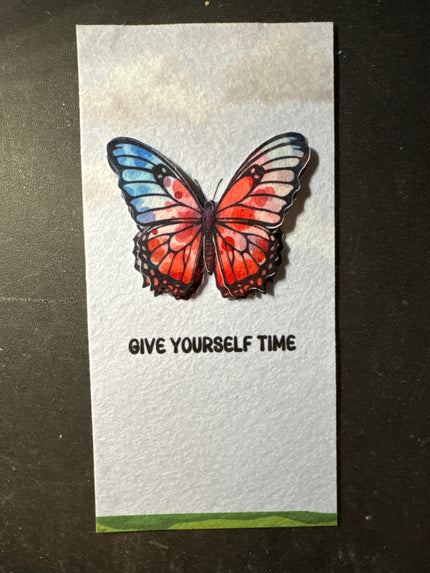 Give Yourself Time Butterfly Transformation