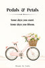 Pedals and Petals